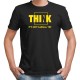 THINK - Sensible - Unisex Men/Women Regular Fit Cotton Black T-shirt