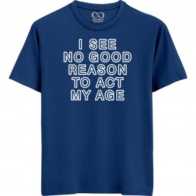 See No Good Reason - Smart Humour - T-shirt